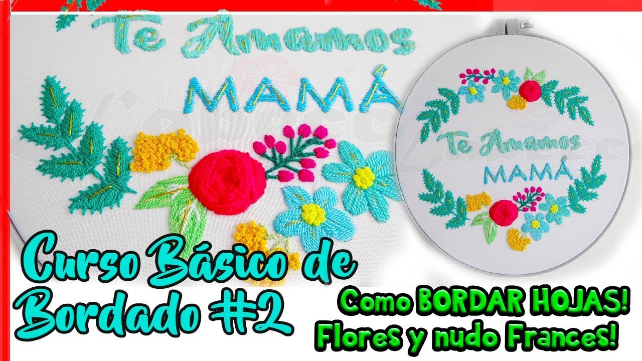😍🌺🎀Aprende a bordar hojas, flores y nudo francés😍🌺🎀 tutorial paso a paso